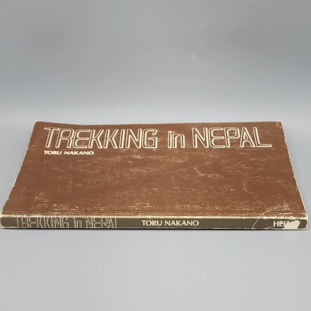 Trekking in Nepal By Toru Nakano Early Edition 1985